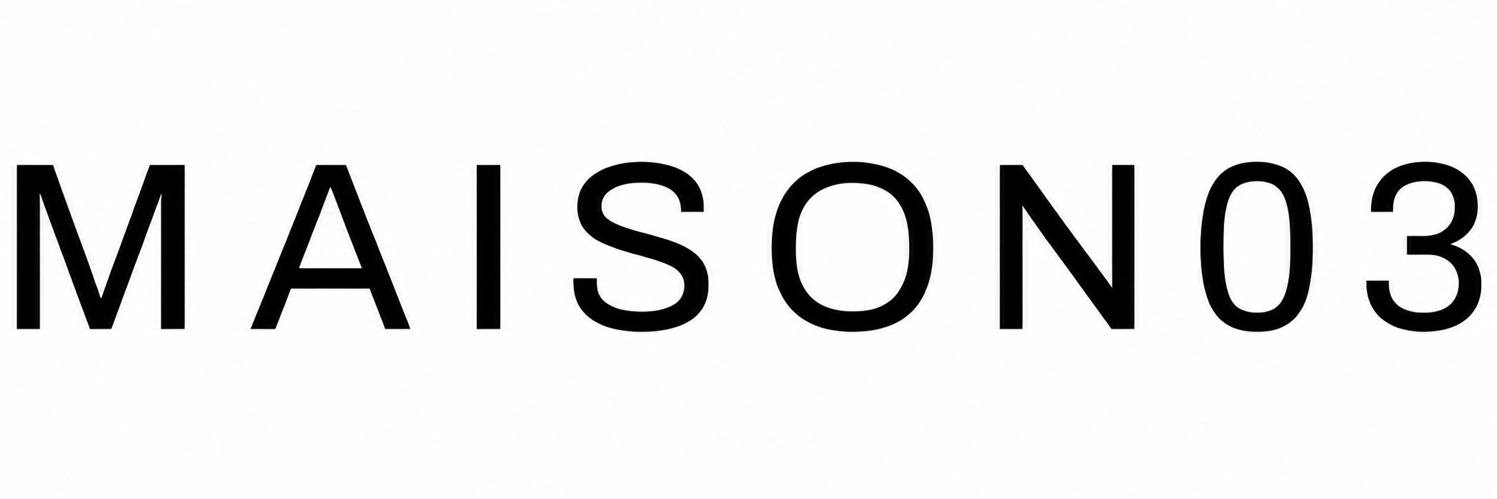 MAISON 03